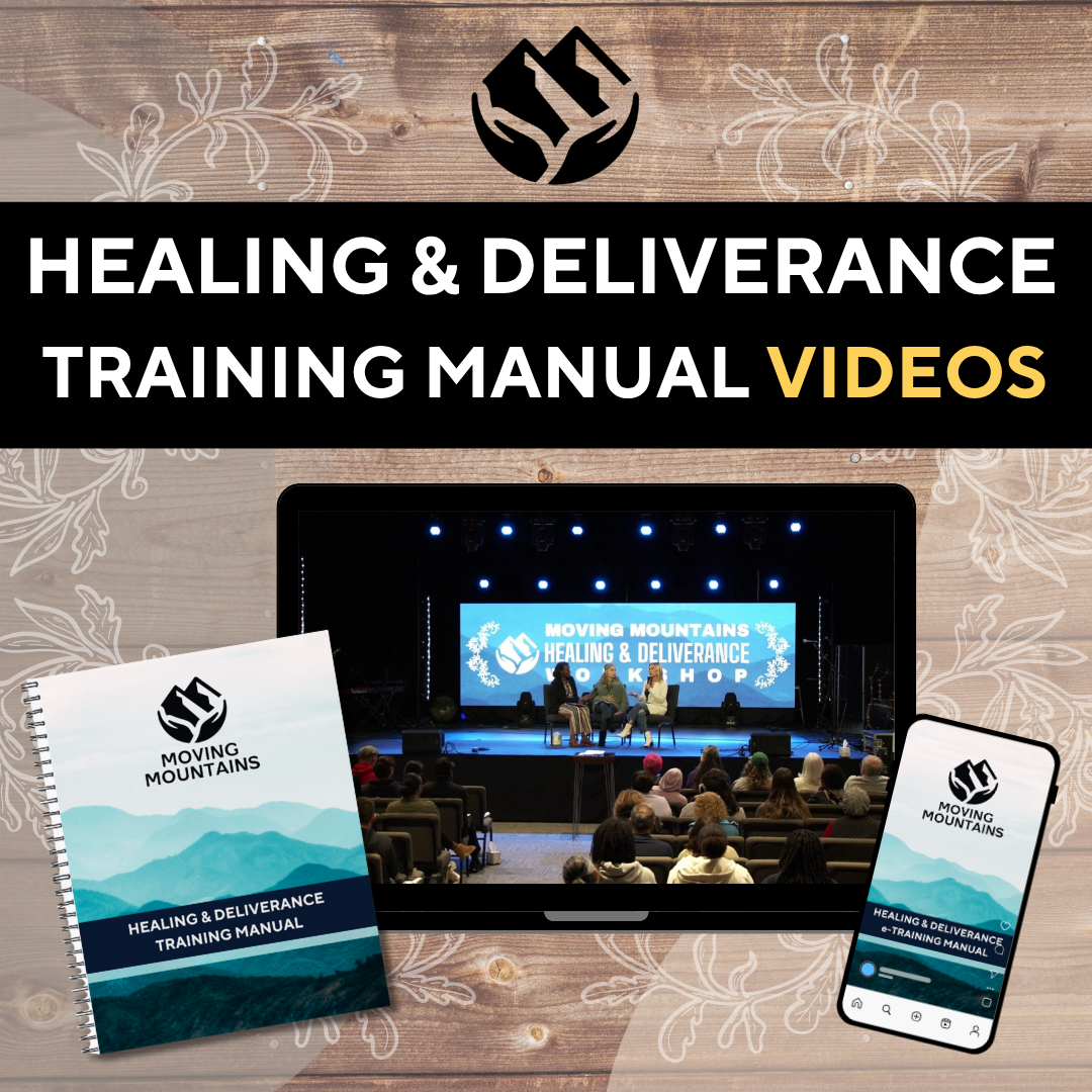 Moving Mountains Healing & Deliverance Training (Video Bundle)