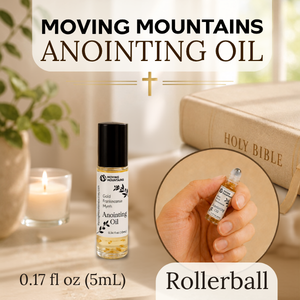 Moving Mountains Anointing Oil - Pocket Size Rollerball 0.17 fl oz / 5 mL
